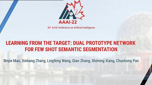 Learning from the Target: Dual Prototype Network for Few Shot Semantic Segmentation