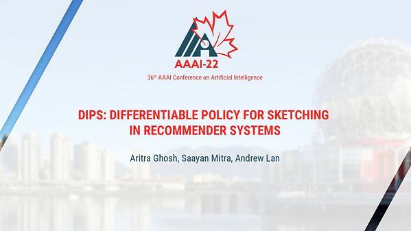 DiPS: Differentiable Policy for Sketching in Recommender Systems