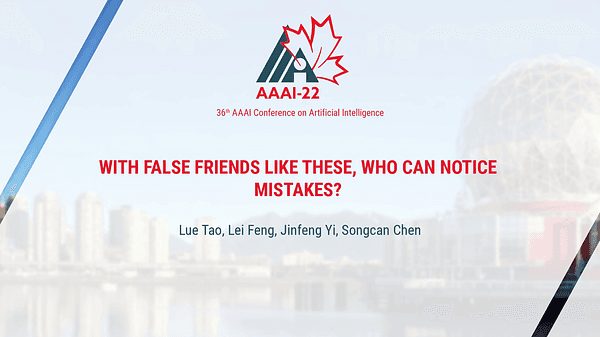 With False Friends Like These, Who Can Notice Mistakes?