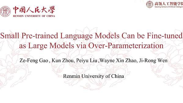 Small Pre-trained Language Models Can be Fine-tuned as Large Models via Over-Parameterization