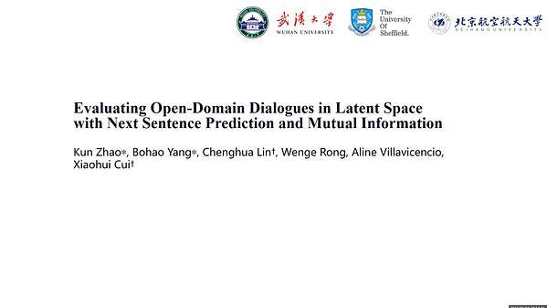 Evaluating Open-Domain Dialogues in Latent Space with Next Sentence Prediction and Mutual Information