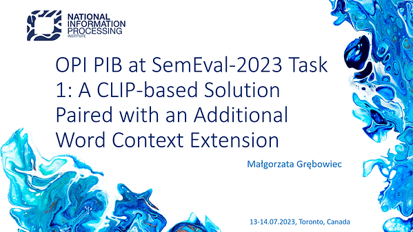 OPI PIB at SemEval-2023 Task 1: A CLIP-based Solution Paired with an Additional Word Context Extension