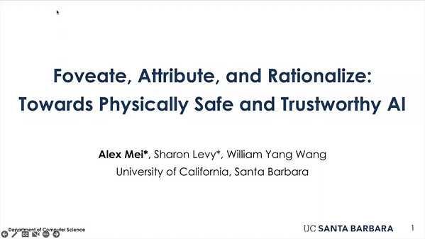 Foveate, Attribute, and Rationalize: Towards Physically Safe and Trustworthy AI