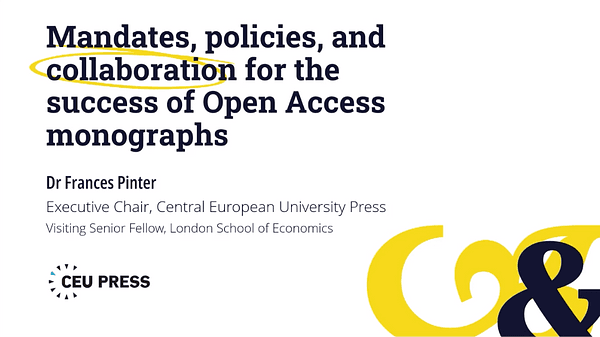 Mandates, policies, and collaboration for the success of Open Access monographs