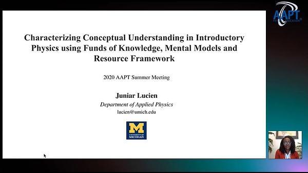 Characterizing Conceptual Understanding in Introductory Physics using Funds of Knowledge, Mental Models and Resource Framework