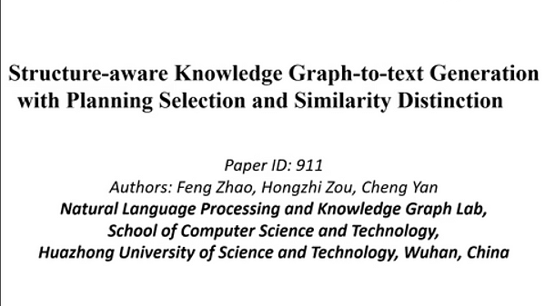 Structure-aware Knowledge Graph-to-text Generation with Planning Selection and Similarity Distinction | VIDEO