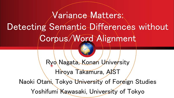 Variance Matters: Detecting Semantic Differences without Corpus/Word Alignment | VIDEO