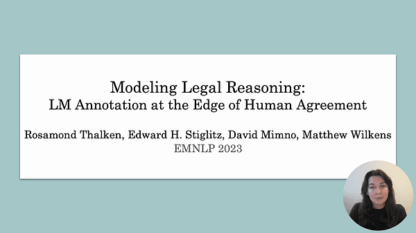 Modeling Legal Reasoning: LM Annotation at the Edge of Human Agreement | VIDEO