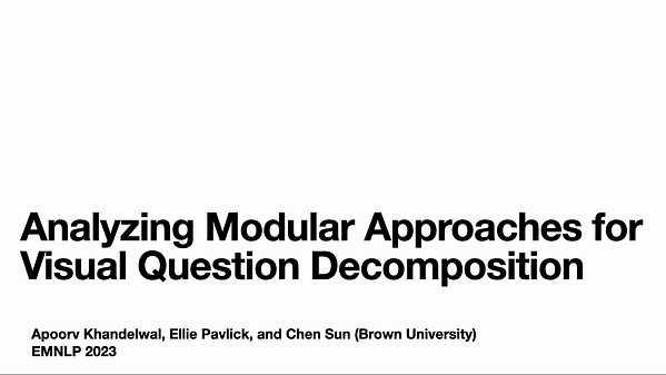 Analyzing Modular Approaches for Visual Question Decomposition | VIDEO