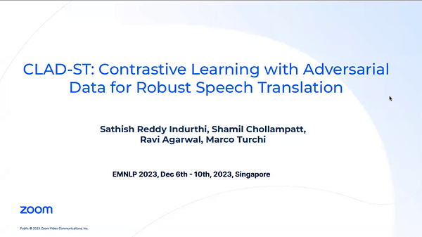 CLAD-ST: Contrastive Learning with Adversarial Data for Robust Speech Translation | VIDEO