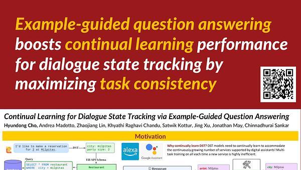 Continual Dialogue State Tracking via Example-Guided Question Answering | VIDEO