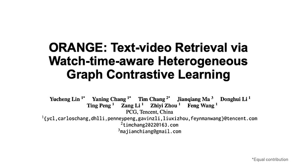 ORANGE: Text-video Retrieval via Watch-time-aware Heterogeneous Graph Contrastive Learning