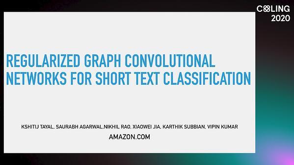 Regularized graph convolutional networks for short text classification