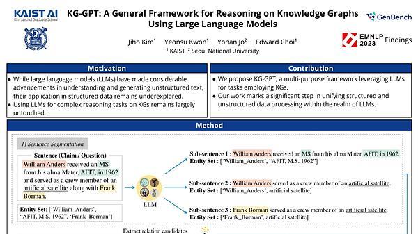 KG-GPT: A General Framework for Reasoning on Knowledge Graphs Using Large Language Models