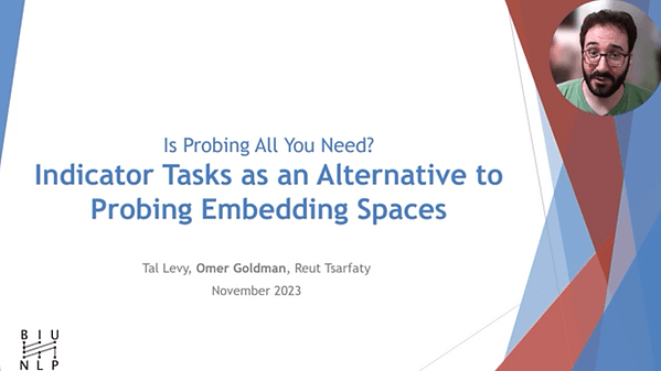 Is Probing All You Need? Indicator Tasks as an Alternative to Probing Embedding Spaces