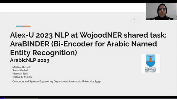 Alex-U 2023 NLP at WojoodNER shared task: AraBINDER (Bi-encoder for Arabic Named Entity Recognition) | VIDEO