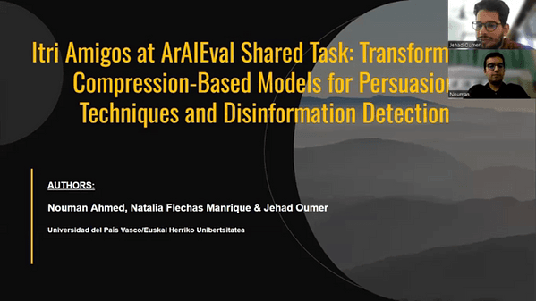 Itri Amigos at ArAIEval Shared Task: Transformer vs. Compression-Based Models for Persuasion Techniques and Disinformation Detection | VIDEO