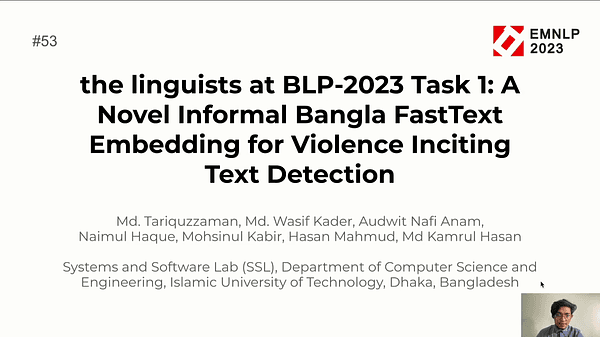 the_linguists at BLP-2023 Task 1: A Novel Informal Bangla Fasttext Embedding for Violence Inciting Text Detection | VIDEO