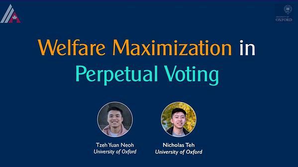 Welfare Maximization in Perpetual Voting (Student Abstract)