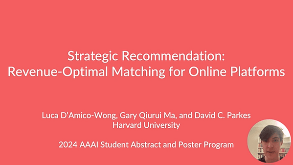 Strategic Recommendation: Revenue Optimal Matching for Online Platforms (Student Abstract) | VIDEO