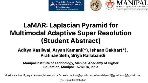 LaMAR: Laplacian Pyramid for Multimodal Adaptive Super Resolution (Student Abstract)