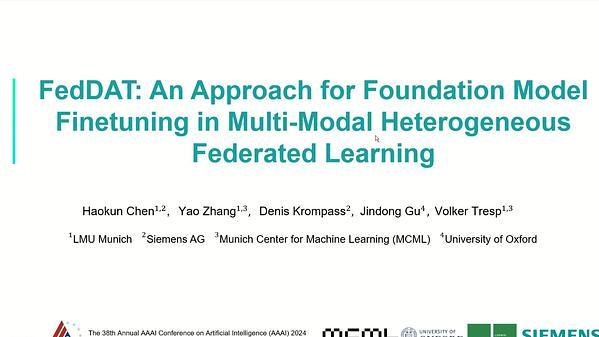 FedDAT: An Approach for Foundation Model Finetuning in Multi-Modal Heterogeneous Federated Learning | VIDEO