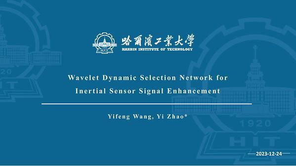 Wavelet Dynamic Selection Network for Inertial Sensor Signal Enhancement