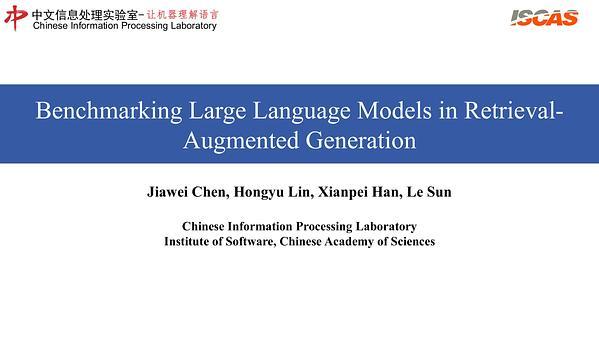 Benchmarking Large Language Models in Retrieval-Augmented Generation