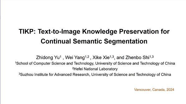 TIKP: Text-to-Image Knowledge Preservation for Continual Semantic Segmentation | VIDEO