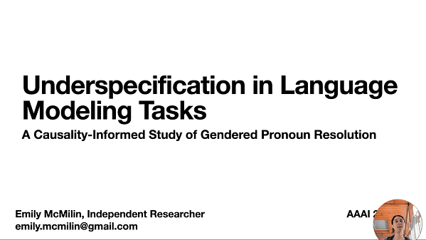 Underspecification in Language Modeling Tasks: A Causality-Informed Study of Gendered Pronoun Resolution