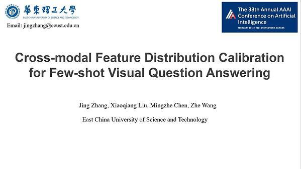 Cross-Modal Feature Distribution Calibration for Few-Shot Visual Question Answering | VIDEO