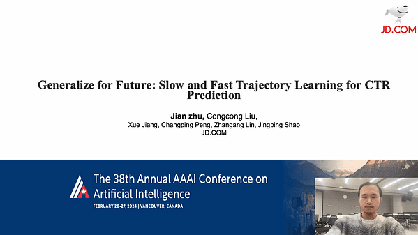 Generalize for Future: Slow and Fast Trajectory Learning for CTR Prediction | VIDEO