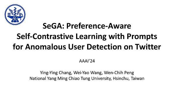 SeGA: Preference-Aware Self-Contrastive Learning with Prompts for Anomalous User Detection on Twitter