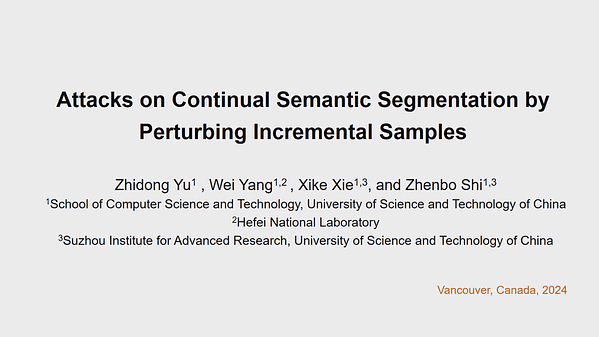 Attacks on Continual Semantic Segmentation by Perturbing Incremental Samples | VIDEO