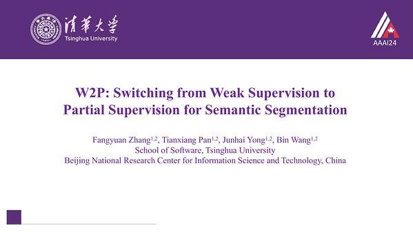 W2P: Switching from Weak Supervision to Partial Supervision for Semantic Segmentation