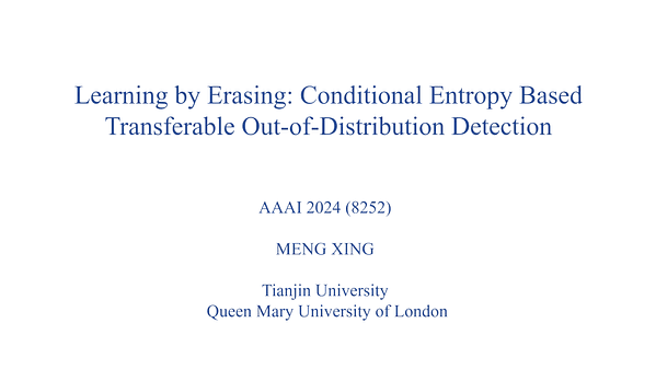 Learning by Erasing: Conditional Entropy Based Transferable Out-of-Distribution Detection | VIDEO