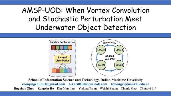 AMSP-UOD: When Vortex Convolution and Stochastic Perturbation Meet Underwater Object Detection