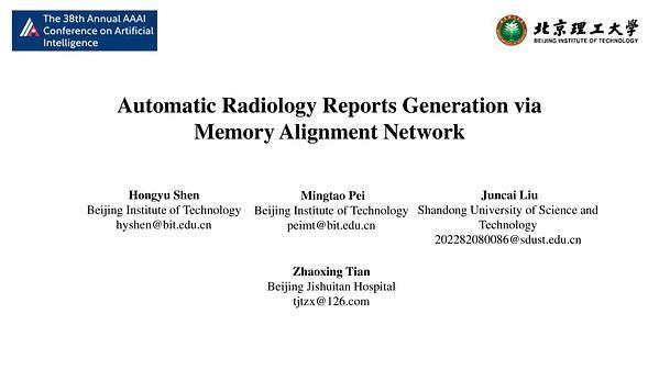 Automatic Radiology Reports Generation via Memory Alignment Network