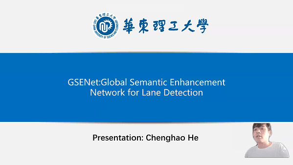 GSENet:Global Semantic Enhancement Network for Lane Detection | VIDEO