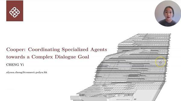 Cooper: Coordinating Specialized Agents towards a Complex Dialogue Goal