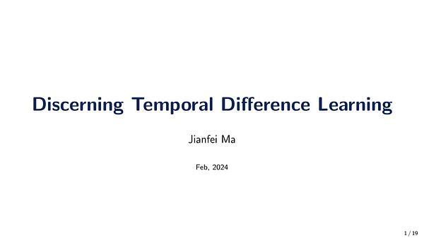 Discerning Temporal Difference Learning