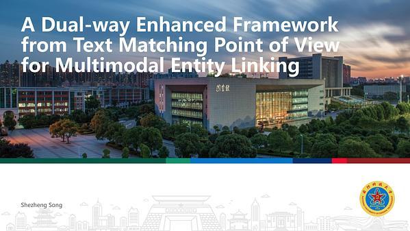 A Dual-Way Enhanced Framework from Text Matching Point of View for Multimodal Entity Linking