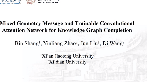 Mixed Geometry Message and Trainable Convolutional Attention Network for Knowledge Graph Completion