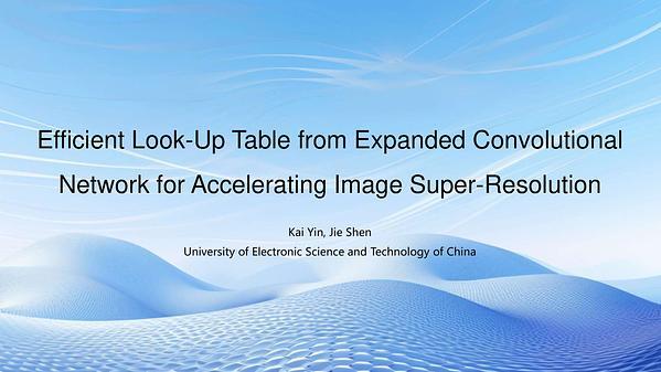 Efficient Look-Up Table from Expanded Convolutional Network for Accelerating Image Super-resolution