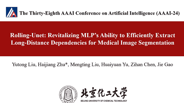 Rolling-Unet: Revitalizing MLP’s Ability to Efficiently Extract Long-Distance Dependencies for Medical Image Segmentation