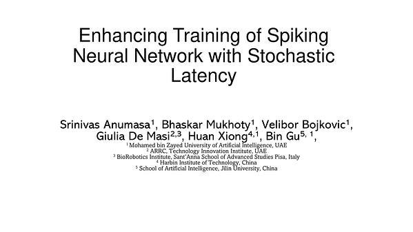 Enhancing Training of Spiking Neural Network with Stochastic Latency