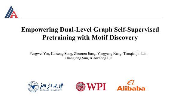 Empowering Dual-Level Graph Self-Supervised Pretraining with Motif Discovery