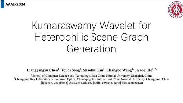 Kumaraswamy Wavelet for Heterophilic Scene Graph Generation