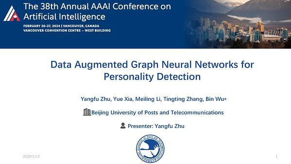 Data Augmented Graph Neural Networks for Personality Detection | VIDEO