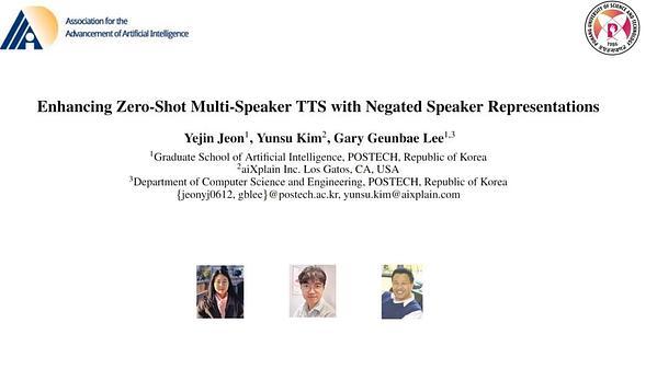 Enhancing Zero-Shot Multi-Speaker TTS with Negated Speaker Representations | VIDEO